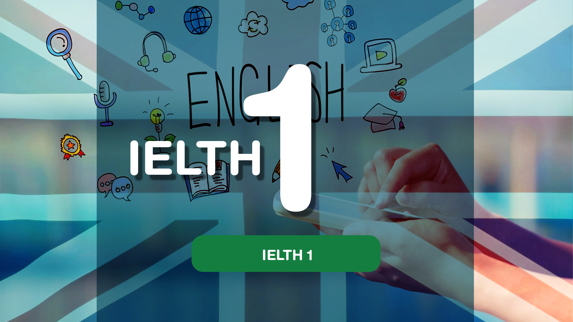 IELTH 1