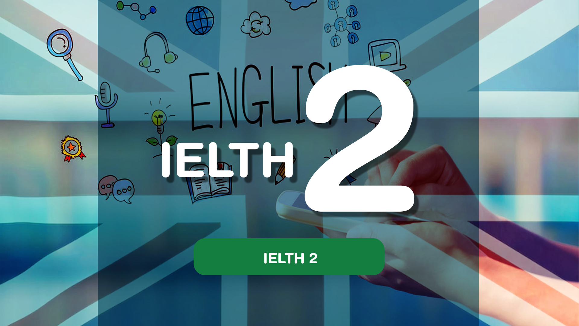 IELTH 2
